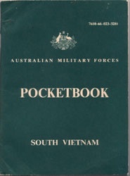 Vietnam pocket book issued to Australian servicemen on arrival in Vietnam.