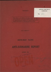 South-West Pacific Anti-Submarine Warfare Reports - January 1944