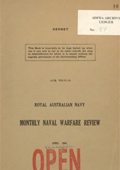 Royal Australian Navy Monthly Naval Warfare Review - April 1945