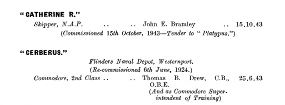 HMAS Catherine R first appeared in the January 1944 edition of the Navy List: https://seapower.navy.gov.au/sites/default/files/documents/Navy_List-January-1944.pdf