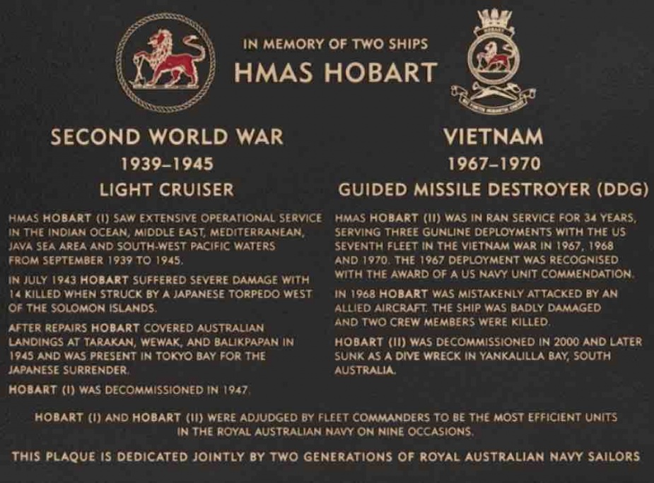 Commissioned by the HMAS Hobart Association (WA Div) as part of the Australian War Memorial's Plaque Dedication Program. This plaque was dedicated on 10 November 2011 at a ceremony held at the Australian War Memorial. (AWM PL00206)